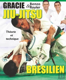 Bertrand.pt - Jiu-Jitsu Brésilien : Théorie Et Technique