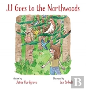 Jj Goes To The Northwoods