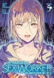 Jk Haru Is A Sex Worker In Another World (Manga) Vol. 5