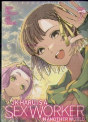 Jk Haru Is A Sex Worker In Another World (Manga) Vol. 7