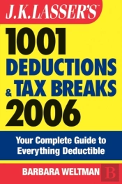J.K. Lasser'S 1001 Deductions And Tax Breaks 2006