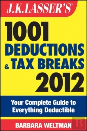 J.K. Lasser'S 1001 Deductions And Tax Breaks 2012