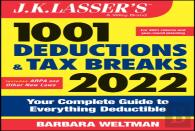 J.K. Lasser'S 1001 Deductions And Tax Breaks 2022