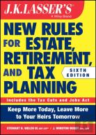 J.K. Lasser'S New Rules For Estate, Retirement, And Tax Planning