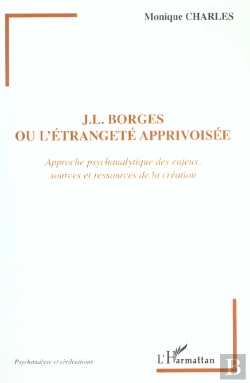 Bertrand.pt - J.L. Borges Ou L'Étrangeté Apprivoisée