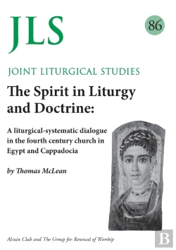 Bertrand.pt - Jls 86 The Spirit In Liturgy And Doctrine