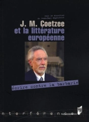 J.M. Coetzee Et La Litterature Europeenne