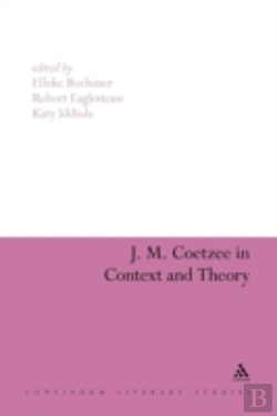 Bertrand.pt - J.M. Coetzee In Context And Theory