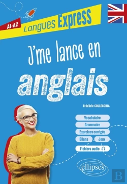 Bertrand.pt - J'Me Lance En Anglais A1-A2 : Avec Fichiers Audio