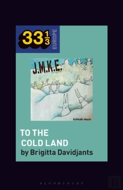 Bertrand.pt - J.M.K.E.'S To The Cold Land