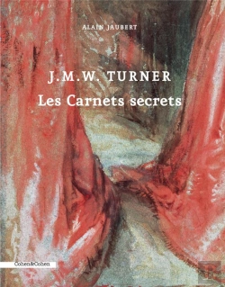 Bertrand.pt - Jmw Turner. Les Carnets Secrets