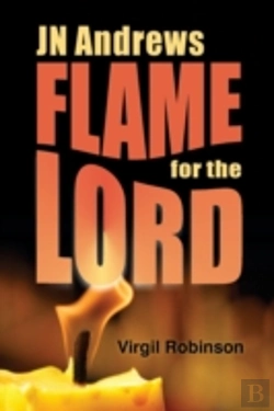 Bertrand.pt - Jn Andrews: Flame For The Lord