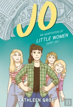 Bertrand.pt - Jo: An Adaptation Of Little Women (Sort Of)