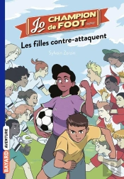 Jo, Champion De Foot Tome 5 : Les Filles Contre-Attaquent