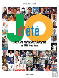 Bertrand.pt - Jo D'Été : Tous Les Médaillés Français De 1896 À Nos Jours