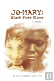 Jo-Mary: Black Free Slave