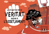Jo Si Que Puc Dir De Veritat Que No A Lassetjament