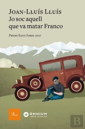 Jo Soc Aquell Que Va Matar Franco