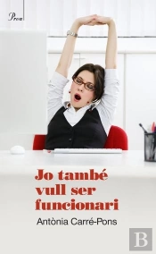 Jo També Vull Ser Funcionari