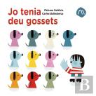 Jo Tenia Deu Gossets