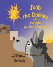 Joab The Donkey And The Night The Star Stood Still