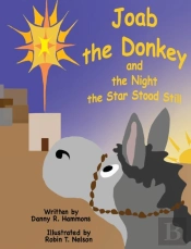 Joab The Donkey And The Night The Star Stood Still