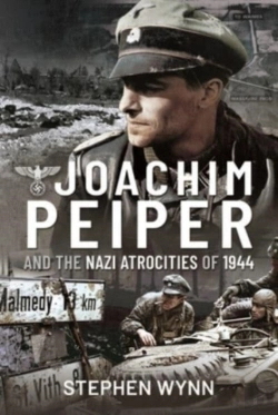 Bertrand.pt - Joachim Peiper And The Nazi Atrocities Of 1944