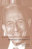 Joan Coromines I Vigneaux : Semblança Biogràfica