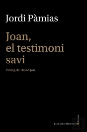 Joan El Testimoni Savi