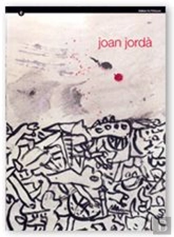 Bertrand.pt - Joan Jorda, Pia Almoina, Del 6 D'Abril Al 25 De Maig De 2000
