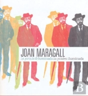 Joan Maragall. La Palabra Iluminada  