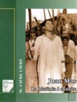 Bertrand.pt - Joan Mas, La Hist?Ria I El Mite