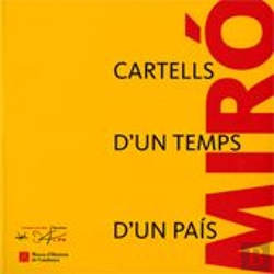 Bertrand.pt - Joan Miró. Cartells D'Un Temps