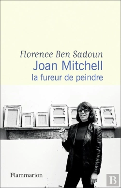 Bertrand.pt - Joan Mitchell, La Fureur De Peindre