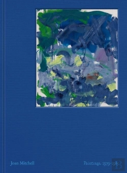 Bertrand.pt - Joan Mitchell: Paintings, 1979-1985