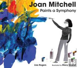 Joan Mitchell Paints A Symphony