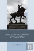 Joan Of Arc And Christine De Pizan'S Ditie