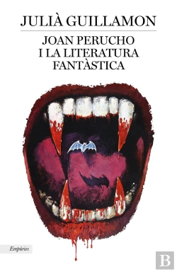Bertrand.pt - Joan Perucho I La Literatura Fantàstica
