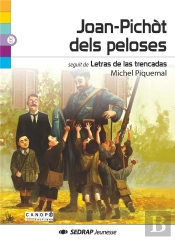 Joan-Pichòt Dels Peloses ; Letras De Las Trencadas