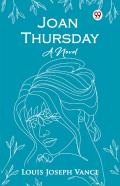 Joan Thursdaya Novel (Edition1)