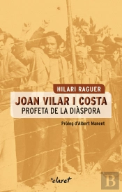 Joan Vilar I Costa. Profeta De La Diàspora