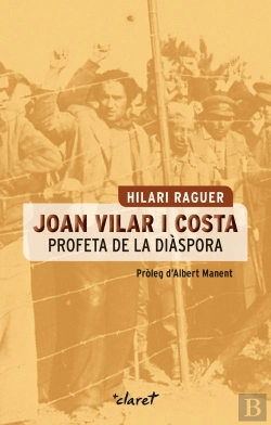 Bertrand.pt - Joan Vilar I Costa. Profeta De La Diàspora