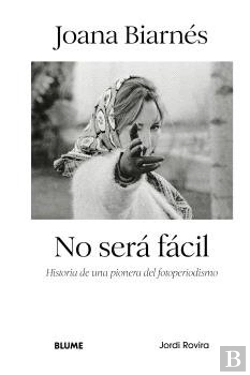 Bertrand.pt - Joana Biarnes. No Sera Facil