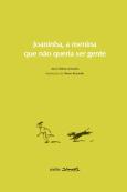 Joaninha, a menina que não queria ser gente