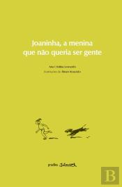 Joaninha, a menina que não queria ser gente