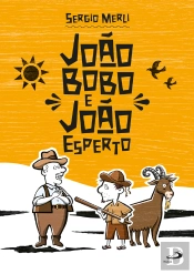 João Bobo E João Esperto