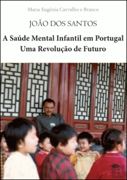 Bertrand.pt - João dos Santos - A Saúde Mental Infantil em Portugal