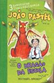 João Pastel - O Dragão da Escola