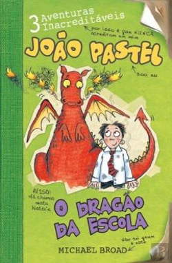 Bertrand.pt - João Pastel - O Dragão da Escola