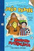 João Pastel - O Monstro Futebolista
